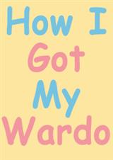 (罻ͬ)How I Got My Wardo˻ʷ